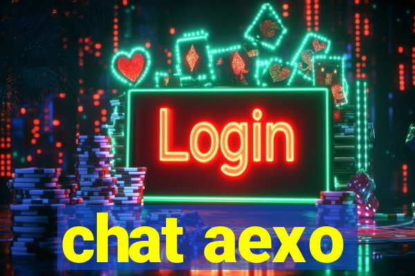 chat aexo