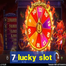 7 lucky slot