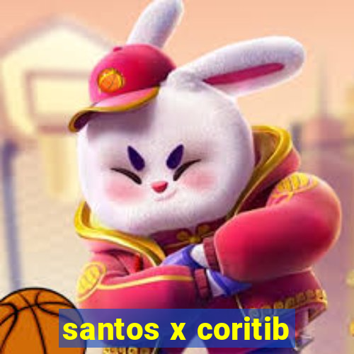 santos x coritib