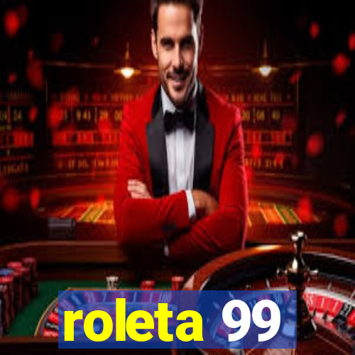 roleta 99