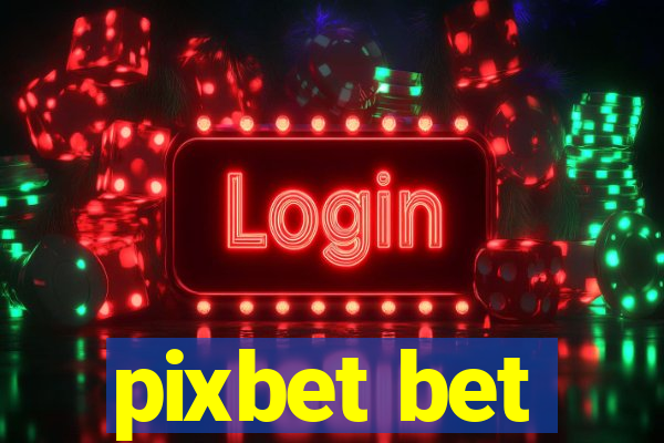 pixbet bet