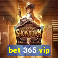 bet 365 vip