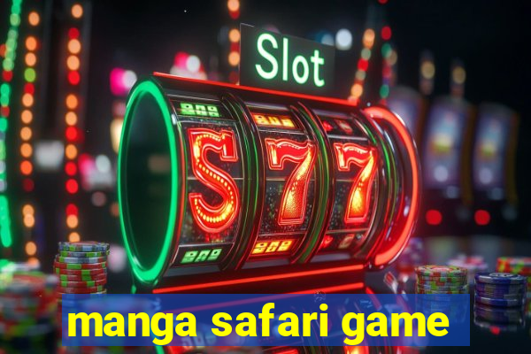 manga safari game