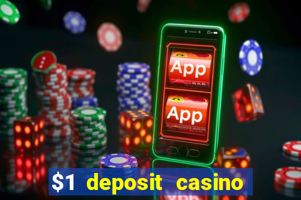 $1 deposit casino nz real money