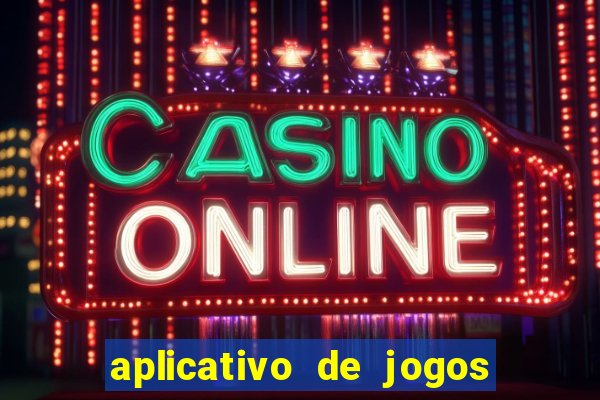 aplicativo de jogos que da bonus no cadastro