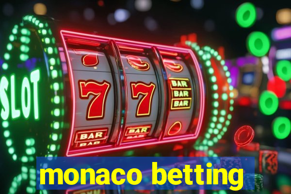 monaco betting