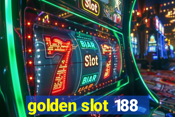 golden slot 188