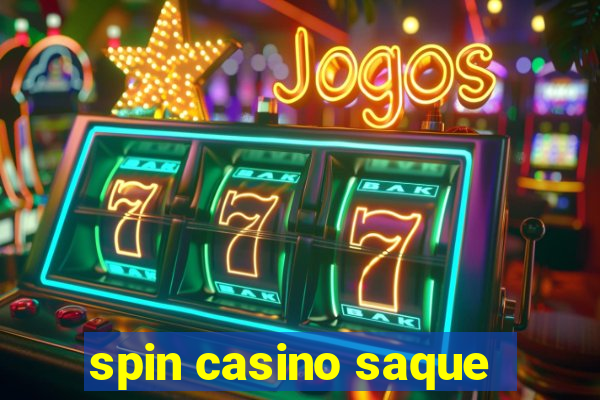 spin casino saque