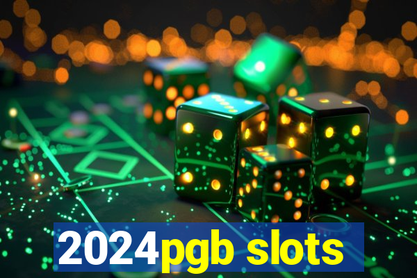 2024pgb slots