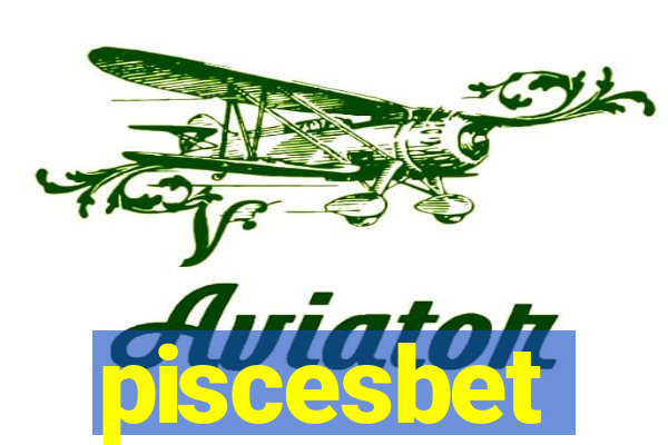 piscesbet