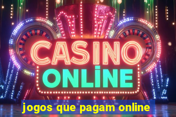 jogos que pagam online