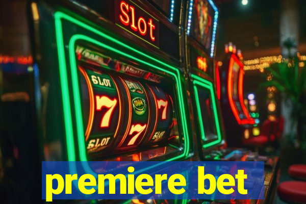 premiere bet