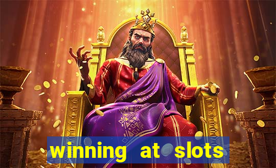 winning at slots in a casino