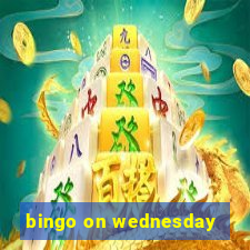 bingo on wednesday