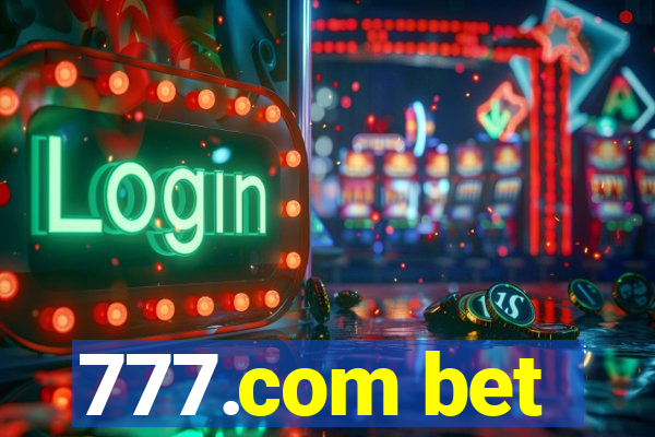 777.com bet