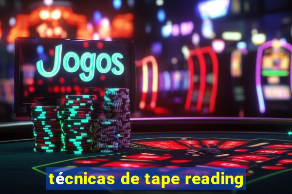 técnicas de tape reading