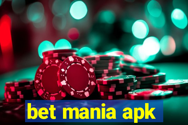 bet mania apk