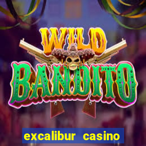 excalibur casino and hotel