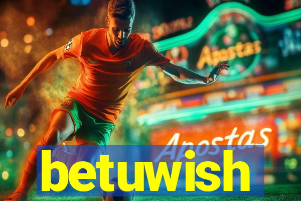 betuwish