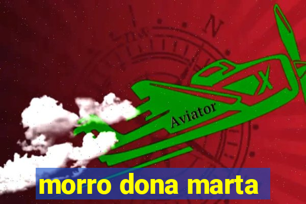 morro dona marta