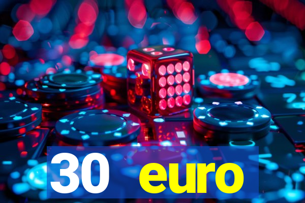 30 euro startguthaben casino