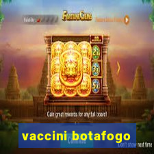 vaccini botafogo