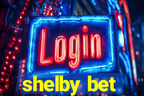 shelby bet