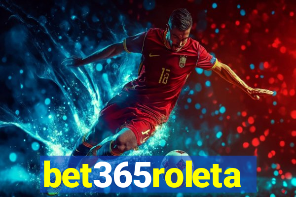 bet365roleta