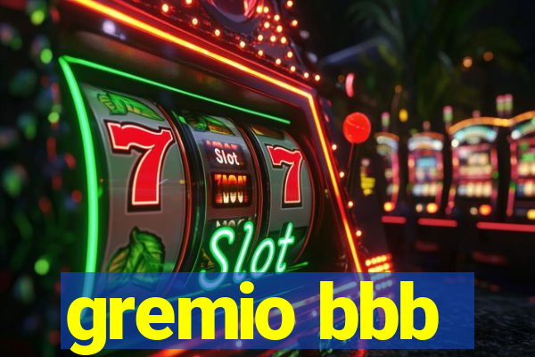 gremio bbb