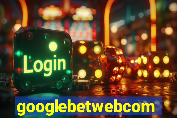 googlebetwebcom