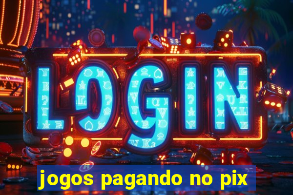 jogos pagando no pix