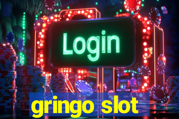 gringo slot