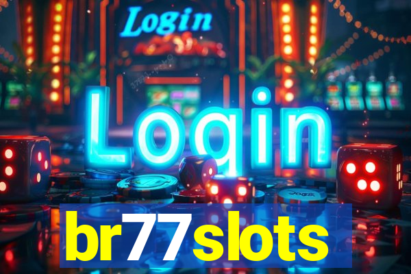 br77slots