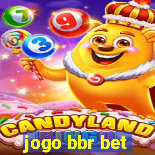 jogo bbr bet