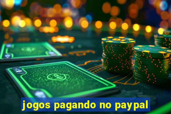 jogos pagando no paypal