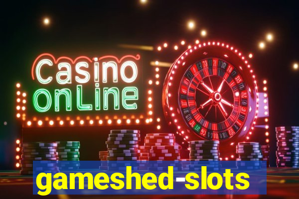 gameshed-slots