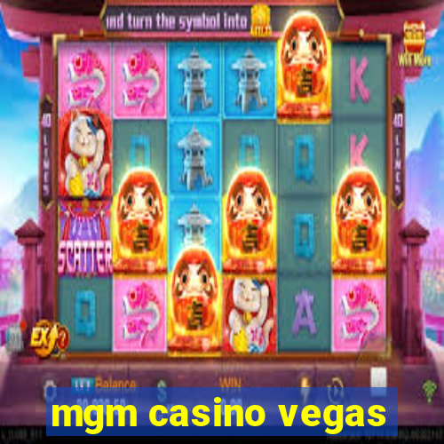 mgm casino vegas