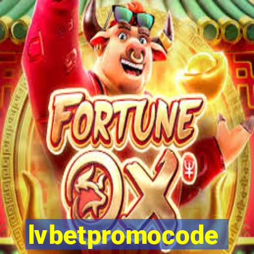 lvbetpromocode