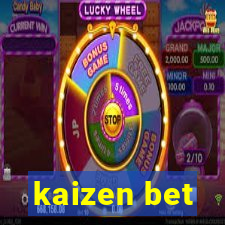 kaizen bet