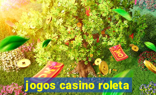 jogos casino roleta