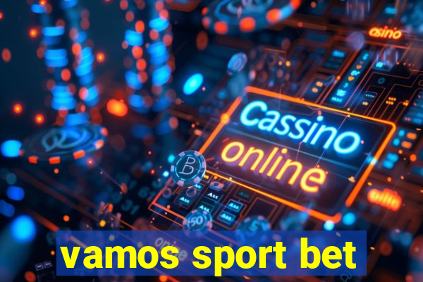 vamos sport bet