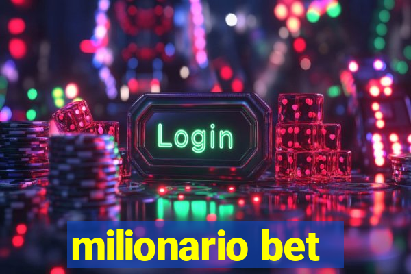 milionario bet