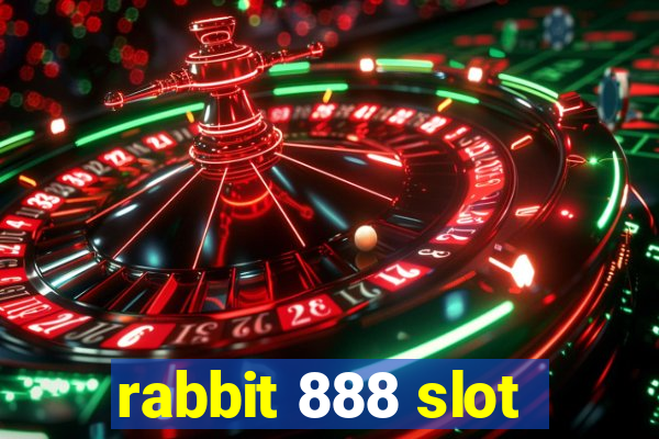 rabbit 888 slot