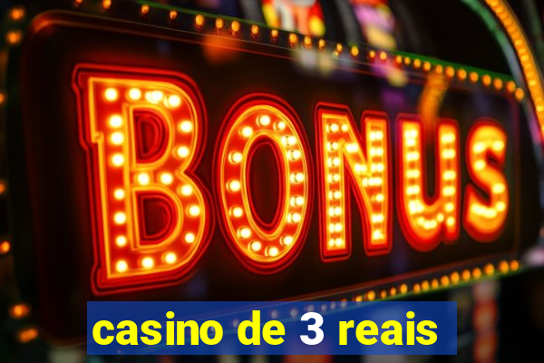 casino de 3 reais