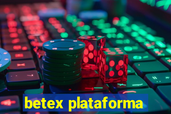 betex plataforma