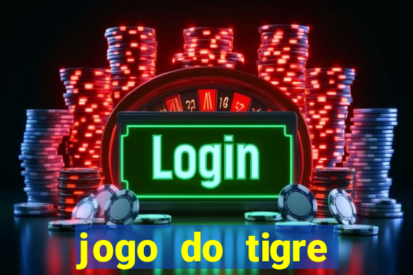 jogo do tigre falso dinheiro infinito