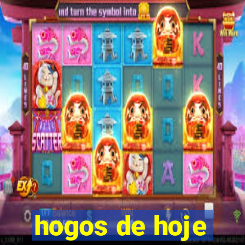 hogos de hoje