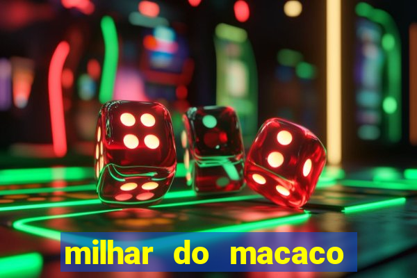 milhar do macaco que mais saem no jogo do bicho