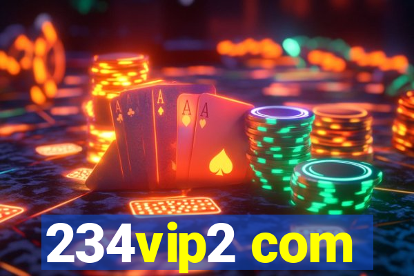 234vip2 com