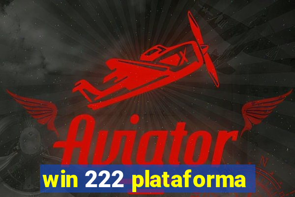 win 222 plataforma